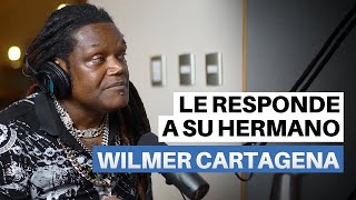 WILMER CARTAGENA ¿POR QUÉ SE SEPARÓ DE SU HERMANO [upl. by Blanca]