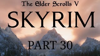 Skyrim  Part 30  Best Served Cold [upl. by Allina792]