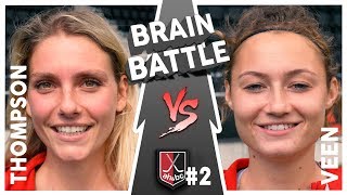 BRAIN BATTLE 2  Kimberly Thompson vs Marijn Veen [upl. by Tiffani]