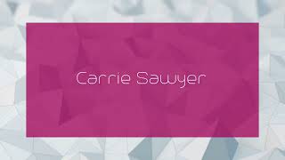 Carrie Sawyer  appearance [upl. by Claribel]