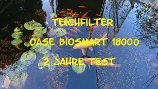 Oase Biosmart 18000 reinigen  Fazit nach 2 Jahren Einsatz [upl. by Hcardahs]