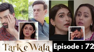 Tark e Wafa Episode 72 Full Review  Tark e Wafa 72 Teaser  Tark e Wafa Episode 71 Full  Promo [upl. by Ioj]