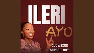 Ileri Ayo [upl. by Sherburne]