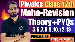 MahaRevision Physics Class 12th  Complete Theory amp Derivation  PYQs newindianera board2024 [upl. by Merv]