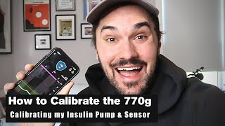 How to calibrate the Medtronic Minimed 770g System [upl. by Pruter]