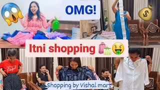 OMG😱 Itni sari shopping 🛍🤑 Vishal mart shopping haul  Baap reItnaaaa lamba bill😱💰 [upl. by Idok]