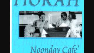 TIORAH  NOONDAY CAFE [upl. by Sair245]