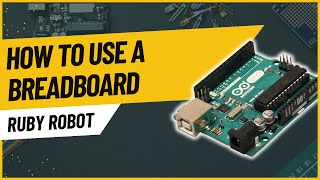 THE Best Way to Use a Breadboard for Arduino Projects FAST [upl. by Grenville]