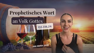 Prophetisches Wort an Volk Gottes  030824 [upl. by Nna352]