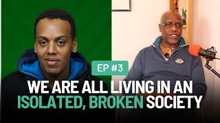 We Are All Living In An Isolated Broken Society  The Tears Have Run Dry Podcast [upl. by Shurlock]