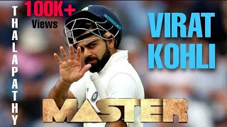 Master Version ftVirat Kohli  Thalapathy Bgm  Bhavani Bgm [upl. by Bradley681]