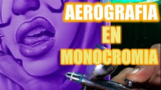 AEROGRAFIA EN MONOCROMO [upl. by Geraldine]