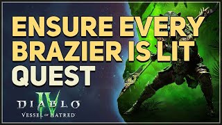 Ensure every brazier is lit Diablo 4 [upl. by Hughett]