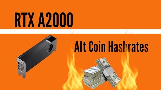 Nvidia RTX A2000 ERGO RAVENCOIN amp DERO Mining Hashrates  RTX A2000 Alt coin Hashrates  ERG RVN [upl. by Resaec]