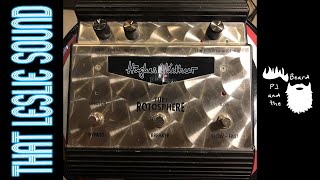 The Tube Rotosphere by Hughes and Kettner  That Leslie Sound Series [upl. by Copeland97]