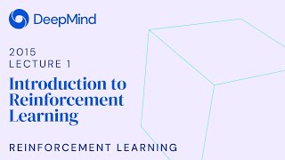 RL Course by David Silver  Lecture 1 Introduction to Reinforcement Learning [upl. by Annaitat179]