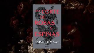 Una corte de rosas y espinas  Cap 3 Libro 1 Saga ACOTAR [upl. by Squires]