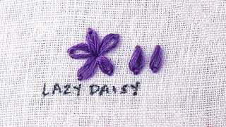 How to do a Lazy Daisy Stitch [upl. by Shadow]