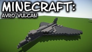 Minecraft Avro Vulcan Tutorial [upl. by Ortrud]