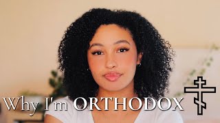 Why Im ORTHODOX Christian  Orthodox Christianity Explained [upl. by Grantham]