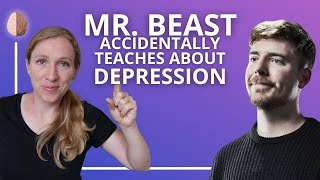 Mr Beast Accidentally Teaches a Depression Skill  Behavioral Activation [upl. by Amargo420]