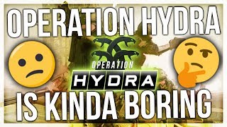 OPERATION HYDRA IS KINDA BORING [upl. by Ahsiemal]