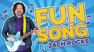 Fun Song  Kids Songs  Lets Have Fun Everyday  Zach Rocks [upl. by Eziechiele]