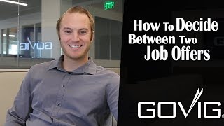 How To Decide Between Two Job Offers [upl. by Aitetel]