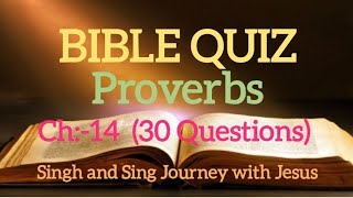 BIBLE QUIZ MALAYALAMPROVERBSCHAPTER1430 questionsTwo minutesSingh and Sing Journey with Jesus [upl. by Brockwell]