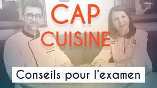 CAP CUISINE  CONSEILS POUR LEXAMEN [upl. by Ennovahc]