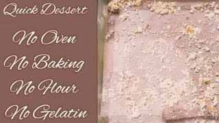 10 Mins Cold Dessert  No Baking  No Oven  No Flour  Easy amp Quick Dessert Recipe [upl. by Lark]