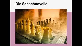 Die Schachnovelle – Stefan Zweig Roman Klassiker  Komplettes Hörbuch [upl. by Anaehr868]