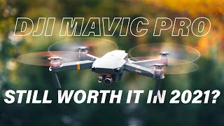 Is the DJI Mavic Pro Worth Buying in 2021 [upl. by Ardena]