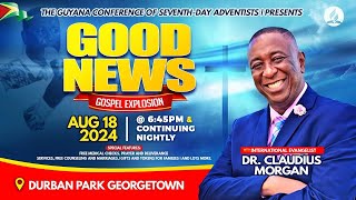 NIGHT 14  Good News Gospel Explosion ft Dr Claudius Morgan  Guyana Conference of SDAs [upl. by Attennaj365]