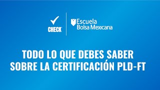 Webinar quotTodo lo que debes saber sobre la certificación PLDFTquot [upl. by Ahsekyt]