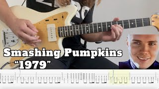 Smashing Pumpkins  1979 Guitar Cover with TAB [upl. by Acherman]