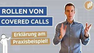 Wann und wie sollte ein Covered Call gerollt werden  Praxisbeispiel [upl. by Ahsienahs615]