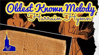 Oldest Known Melody Hurrain Hymn 1400 BC [upl. by Alan]