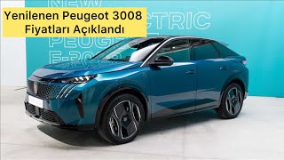 Yenilenen Peugeot 3008 Fiyat Listesi AçıklandıUygun Fiyatlı Mı [upl. by Alekat]