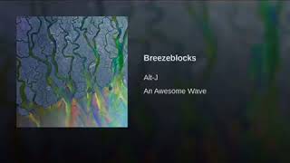 AltJ  Breezeblocks Slowed Down [upl. by Rolyab721]