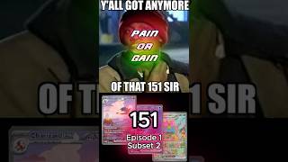 Pain Or Gain 151 Ep1 Subset 2 pokemon pokemoncards pokemontcg pokemoncommunity [upl. by Ardeahp]