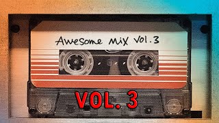 Guardians of the Galaxy Awesome Mix Vol 3 Full Soundtrack [upl. by Lahsiv]