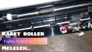 View Fujitsu Scansnap S1300i Karet Roller Meleleh [upl. by Kapoor517]