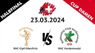 Highlights Rollhockey Schweizer Cup Damen RHC GipfOberfrick vs RHC Vordemwald [upl. by Wenz]