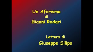 Un Aforisma di Gianni Rodari [upl. by Eiznekcam736]