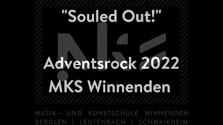 Bands Souled Out  Adventsrock der MKS Winnenden 2022 [upl. by Corwin]