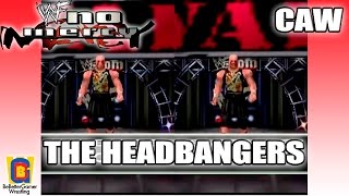 WWF No Mercy CAW  The Headbangers Mosh amp Thrasher BeBetterGamer [upl. by Tedi]