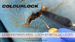 LEDERZENTRUM LEDERREPARATUREN – LOCH IM METALLICLEDER Anleitung  COLOURLOCK [upl. by Enovi691]