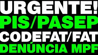 PAGAMENTO PISPASEP 2022 CODEFAT E FAT ESCONDIDOS NOVAS PORTARIAS HOJE MPF VAI AGIR [upl. by Ailekat]