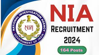 National Investigation Agency NIA Recruitment  2024  Apply for 164 Posts [upl. by Aihseuqram]